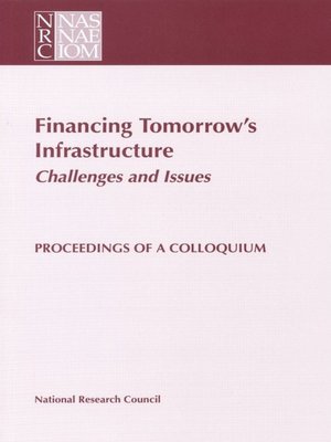 cover image of Financing Tomorrow's Infrastructure